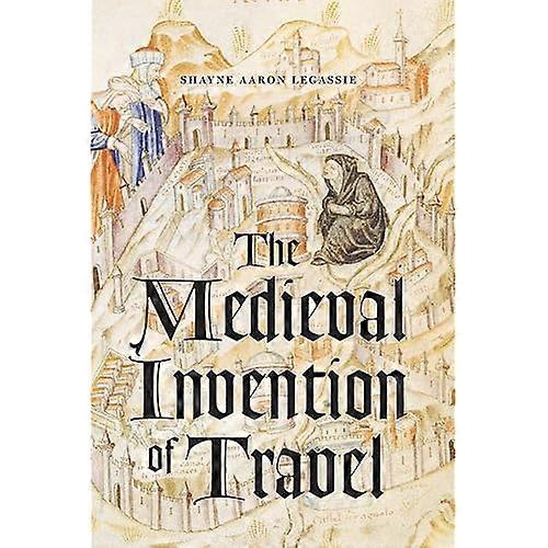 De middeleeuwse uitvinding van reizen