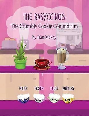 The Babyccinos The Crumbly Cookie Conundrum