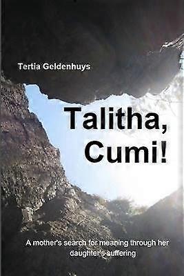 Talitha Cumi!