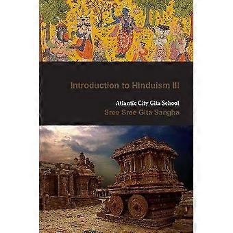 Introduction to Hinduism III