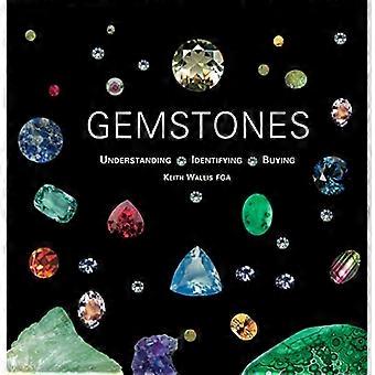 Gemstones Understanding Identifying Buying