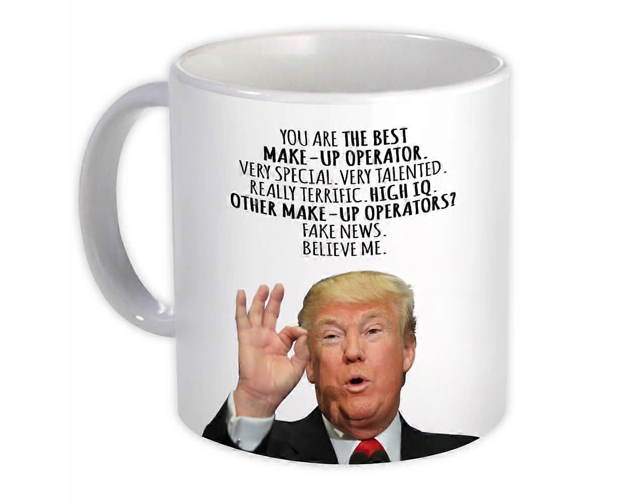 Great Make-Up Operator Gift Funny Trump : Mug Professions
