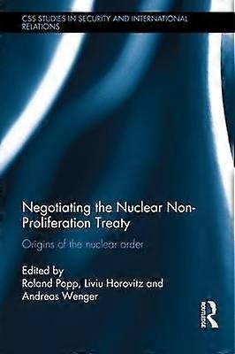 Negotiating the Nuclear Non-Proliferation Treaty
