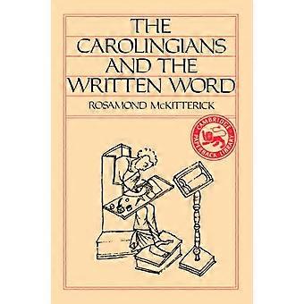 The Carolingians And The Written Word - Rosamond McKitterick - Paperback - en Book
