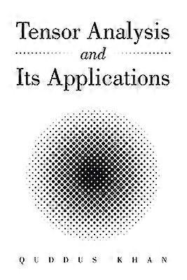 Tensor Analysis and Its Applications