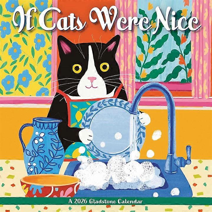 Gladstone Media If Cats Were Nice Calendar 2026