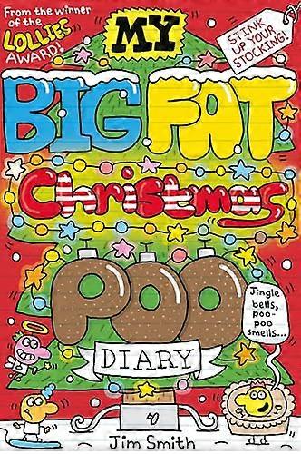 My Big Fat Christmas Poo Diary