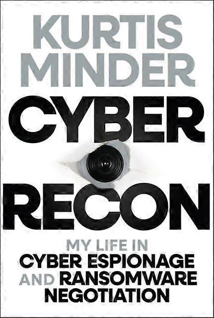 Cyber Recon par Kurtis GroupSense Minder Livre relié
