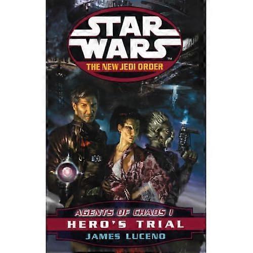 Star Wars - agentes del caos libro 1: Ensayo del héroe