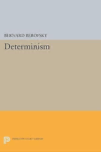 Determinism (Princeton Legacy Library)