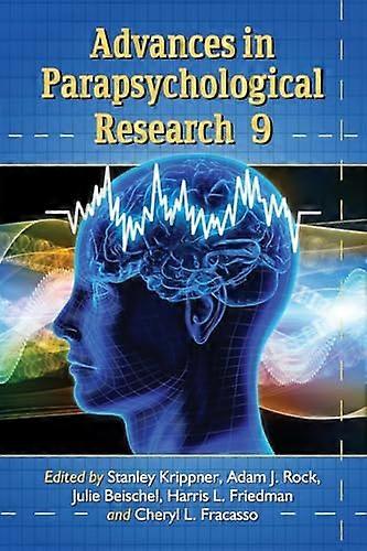 Advances in Parapsychological Research 9