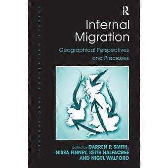 Interne migratie: geografische perspectieven en processen (International Population Studies)