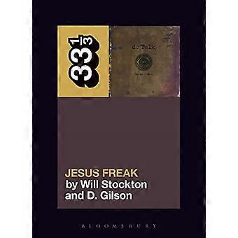 Jesus Freak de DC Talk (33 1/3)