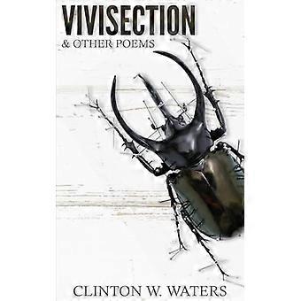 Vivisection and Other Poems