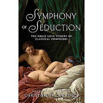 Sinfonía de la seducción: el gran amor de historias de los compositores clásicos