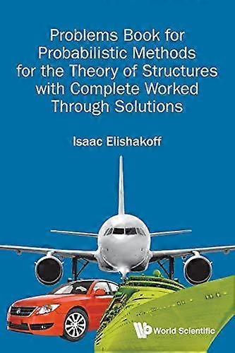 Problem Bk Probab Method Theory Struc Complete Work Thr Sol - ELISHAKOFF ISAAC - Paperback - en Book