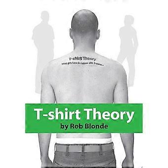 T-shirt theory what girls have in common with t-shirts...