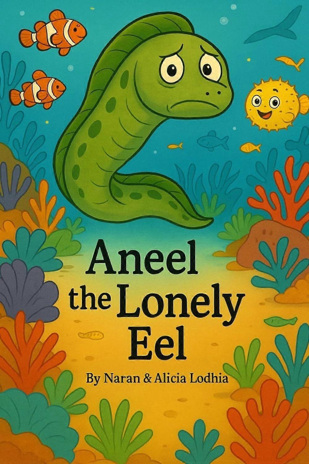 Aneel the lonely eel