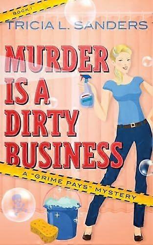 Murder is a dirty business