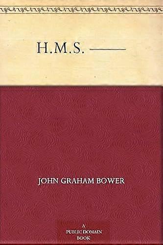 H. m. s. ----