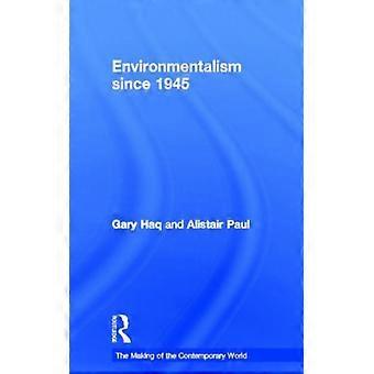 Ambientalismo desde 1945 - Gary Haq - Capa dura - Livro em inglês - História