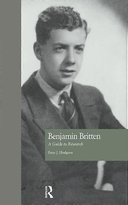 Benjamin Britten A Guide To Research