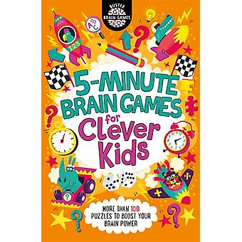 Giochi per la mente di 5 minuti per bambini intelligenti - Dr. Gareth Moore
