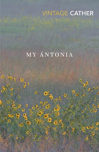 My Antonia by Willa Cather Paperback