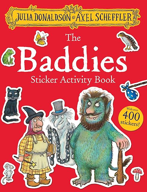The Baddies Sticker Activity Book by Julia Donaldson Paperback
