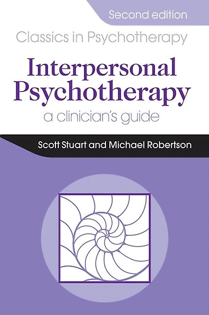 Interpersonal Psychotherapy 2e A Clinicians Guide by Michael Robertson Paperback