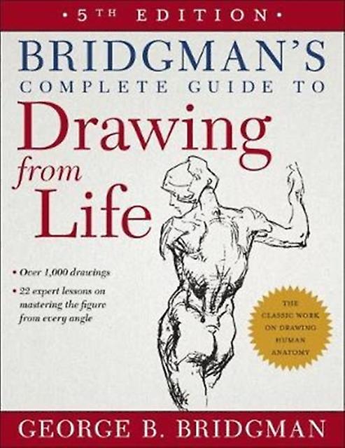 Bridgmans Complete Guide To Drawing From Life by George B. Bridgman Paperback Book