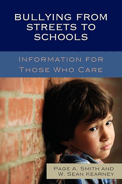 Bullying From Streets To Schools by Wowek Sean Kearney Paperback