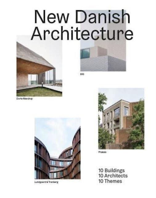 New Danish Architecture by Kristoffer Lindhardt Weiss Hardback Book