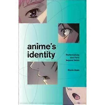 Anime's Identity - Stevie Suan