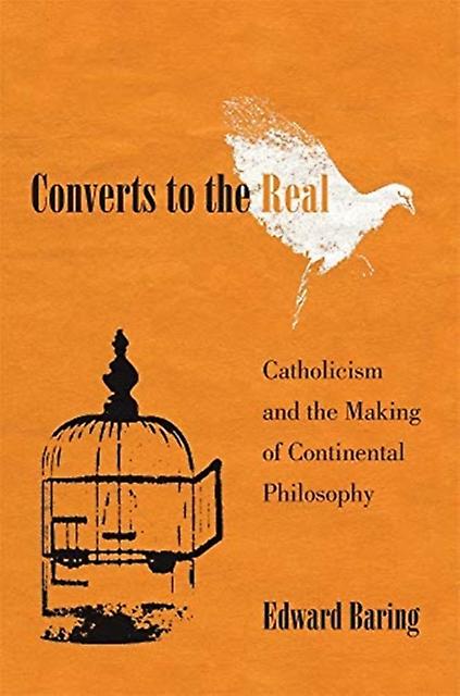 Converts To The Real by Edward Baring Paperback Book