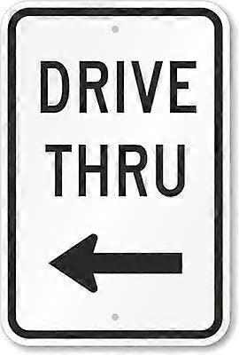 Drive Thru (with Left Arrow) Sign Tin Caution Signs 12x16