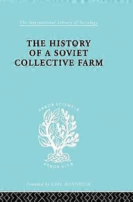 History of a Soviet Collective Farm