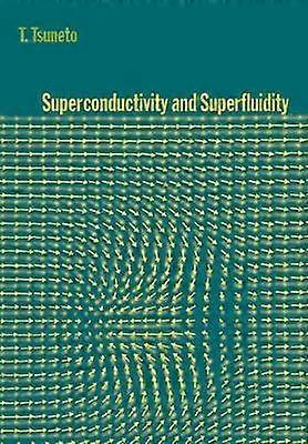 Superconductivity and Superfluidity