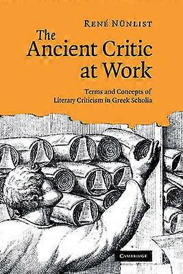 The Ancient Critic at Work