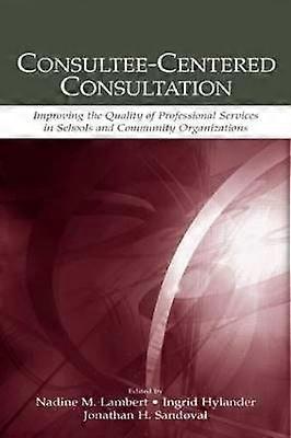 Consultee-Centered Consultation