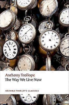 The Way We Live Now
