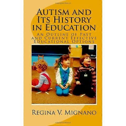 Autism and It's History in Education