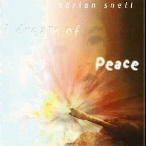 Adrian Snell I Dream of Peace CD