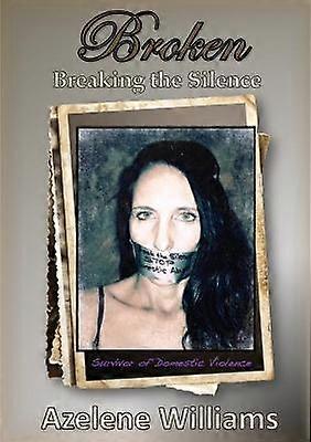 BROKEN Breaking the Silence Revised 2018