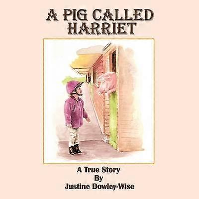 A Pig Called Harriet