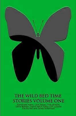 The Wild Bed Time Stories