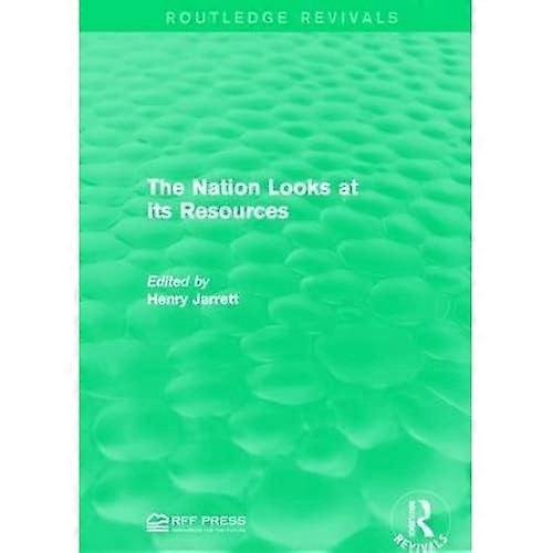 The Nation Looks at Its Resources