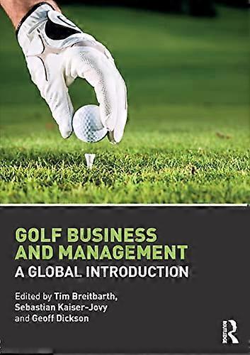 Golf Business and Management: A Global Introduction