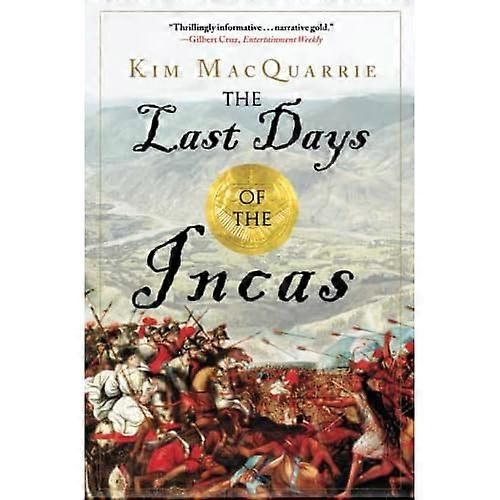 Die letzten Tage der Inkas