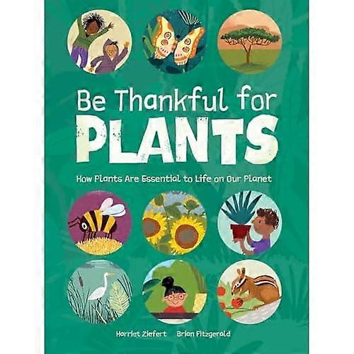 Be Thankful for Plants